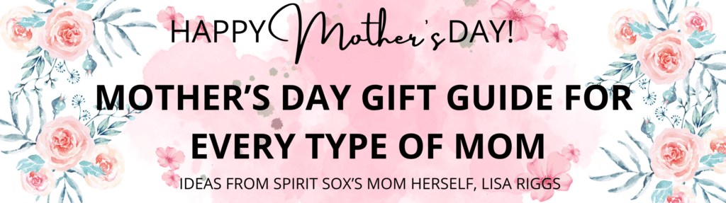 Mother’s Day Gift Guide