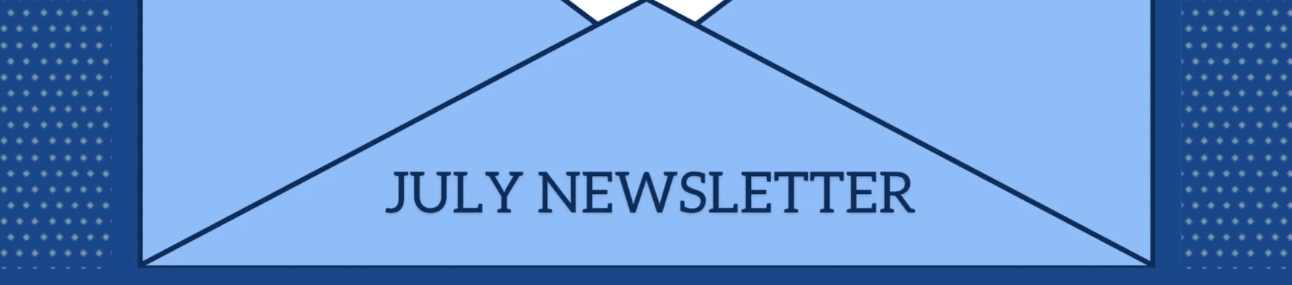 July Newsletter